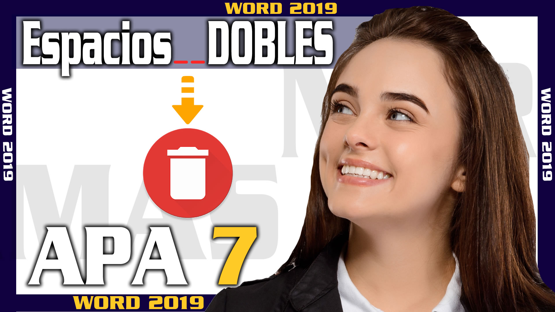 quitar espacios dobles, triples, espacios en blanco en word 2019 - curso de normas apa ultima edicion